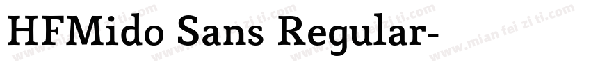 HFMido Sans Regular字体转换